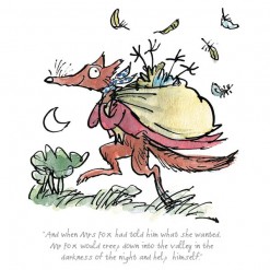 Roald Dahl Mr Fox would creep down into the valley
